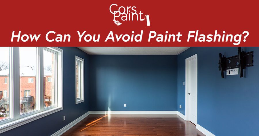 How Can You Avoid Paint Flashing?